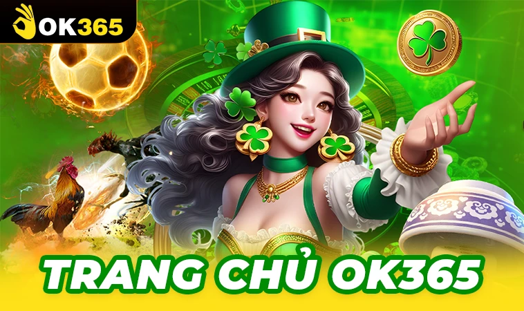 Nhà Cái OK365 - Trang Chủ OK 365 Cá Cược Trực Tuyến Hàng Đầu